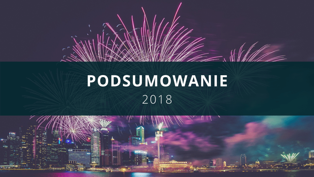 Podsumowanie 2018 | NaWakacje.eu