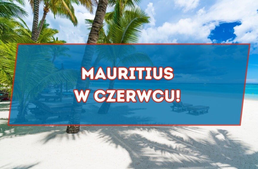 Mauritius w czerwcu
