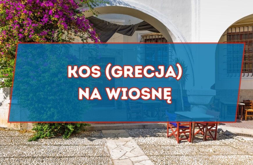 Grecja/Kos – majowy wypoczynek 7 dni All Inclusive od 1949 zł/os